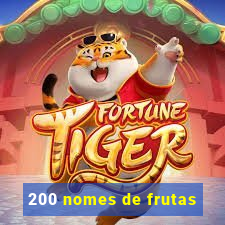 200 nomes de frutas